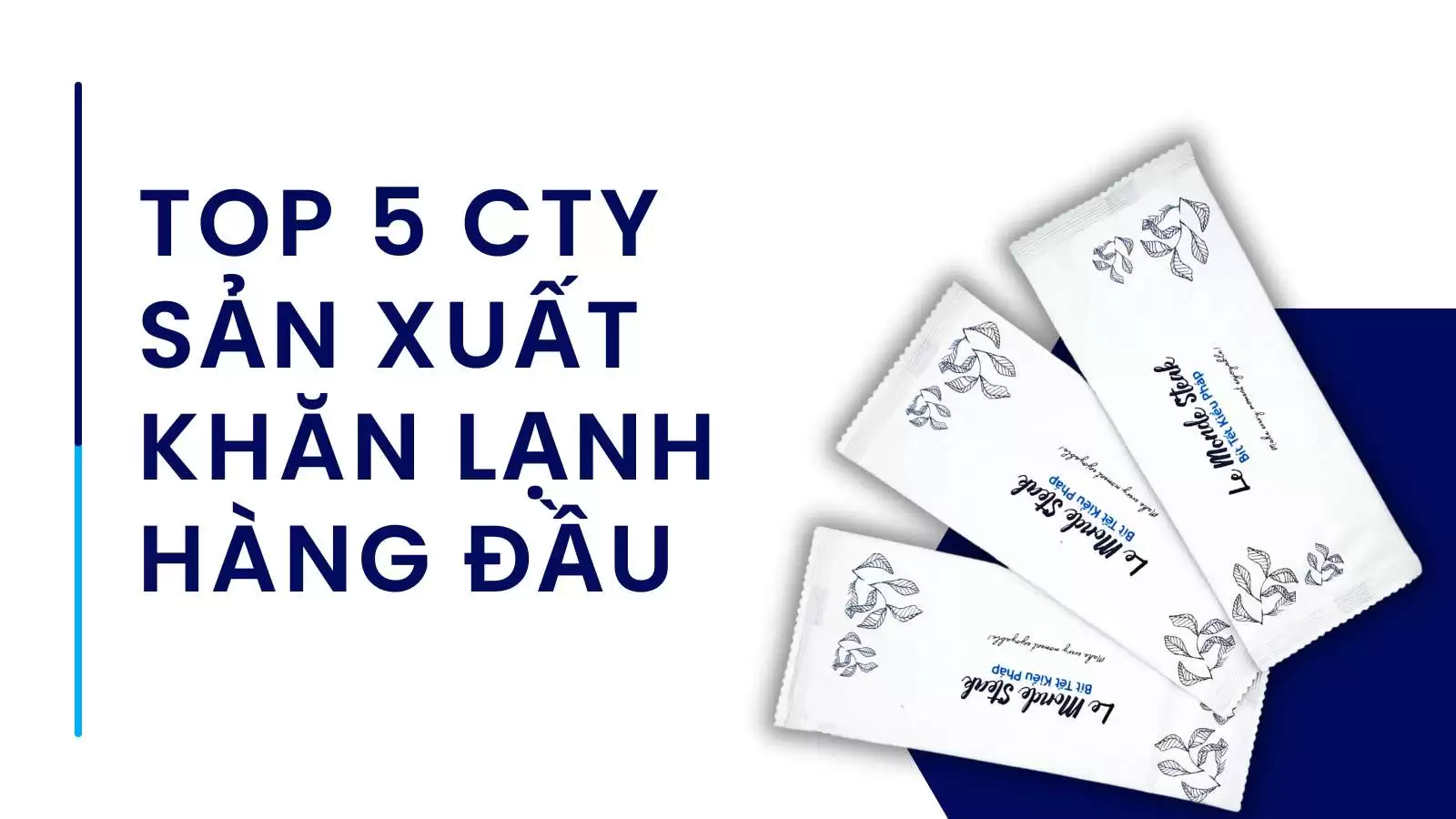 Top 5 cty sản xuất khăn lạnh hàng đầu 0